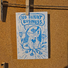 Charger l'image dans la galerie, No Bunny Business Block Print | Lino Block Print | Limited Bunny Print | Cute Rabbit Print | Sassy Art | Canadian