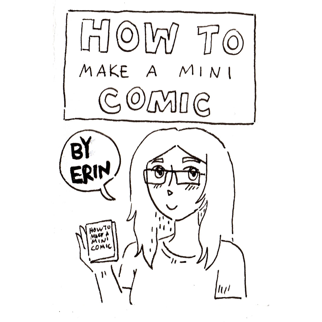 How to Make A Mini Comic