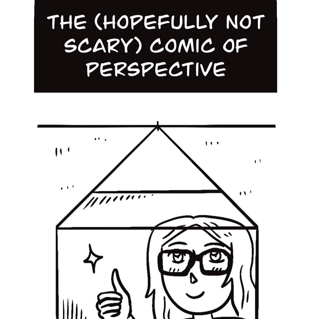 The (Hopefully Not Scary) Guide to Perspective Mini Zine