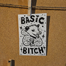 Load image into Gallery viewer, Basic Bitch Block Print | Lino Block Print | Limited Possum Print | Cute Possum Print | Sassy Art | Canadian
