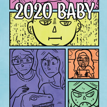 Load image into Gallery viewer, 2020 Baby Comic
